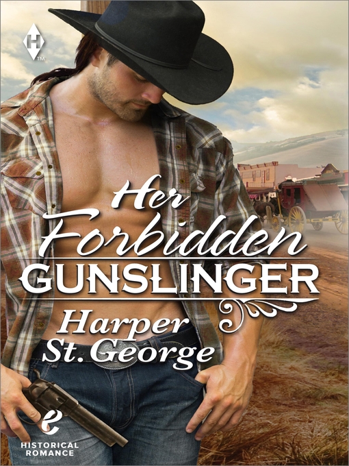 Title details for Her Forbidden Gunslinger by Harper St. George - Wait list